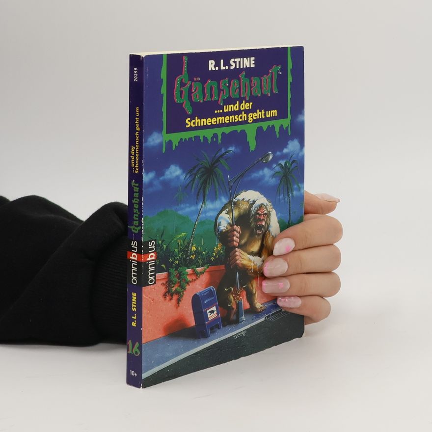 R. L. Stine Gänsehaut 16. ... und der Schneemensch geht um