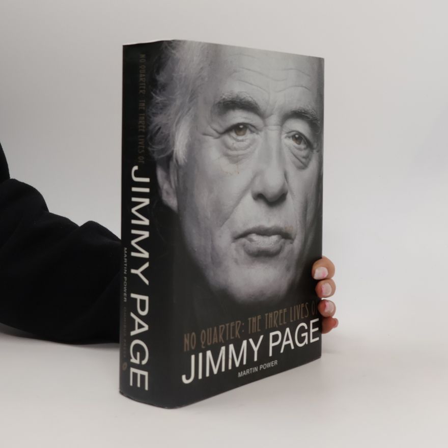 Martin Power Books About Music: No Quarter - The Three Lives of Jimmy Page