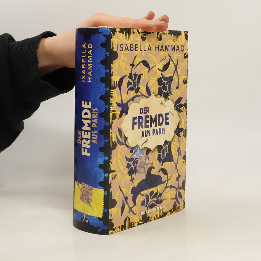 Isabella Hammad Der Fremde aus Paris