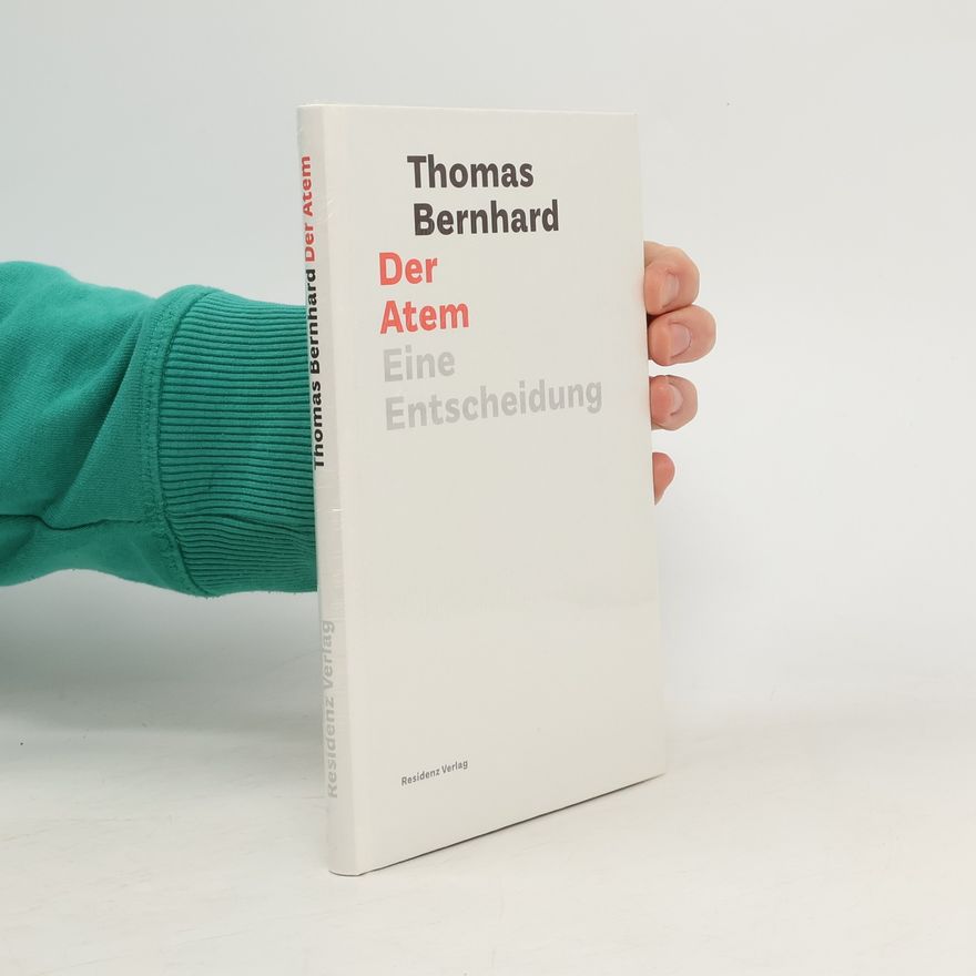 Thomas Bernhard Der Atem