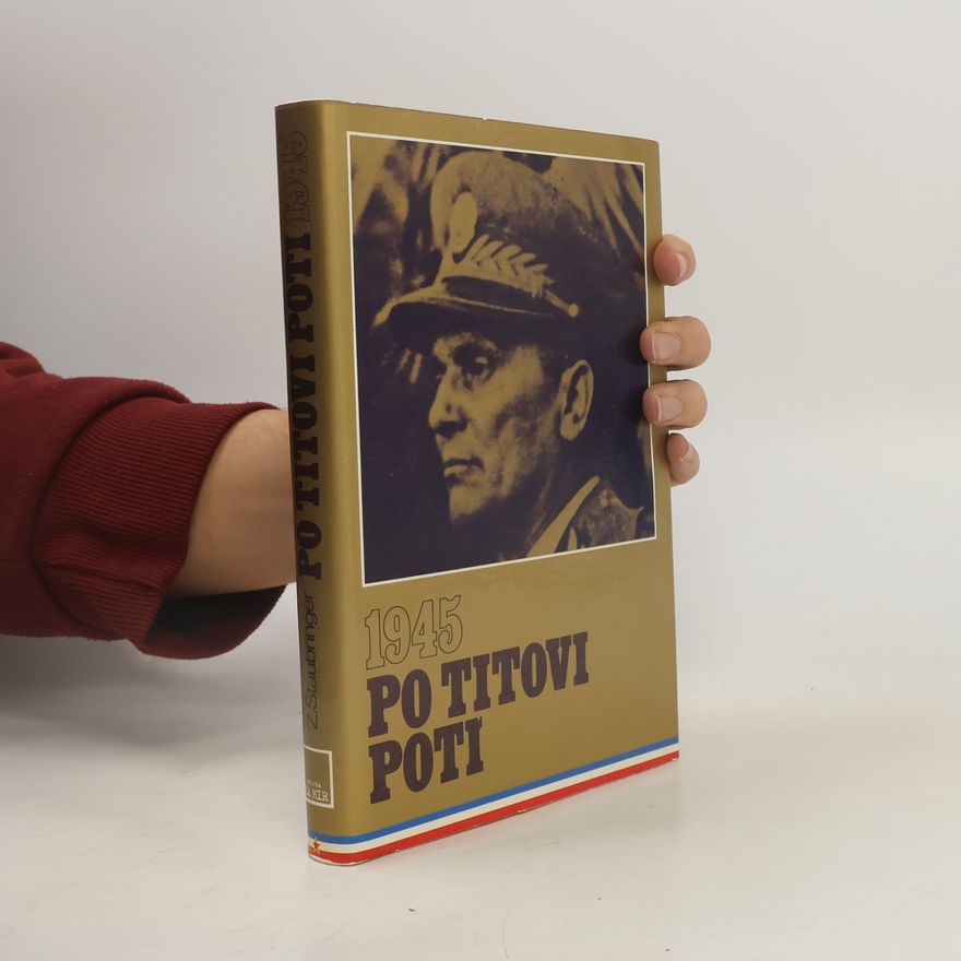 Zvonko Štaubringer Po Titovi Poti 1945
