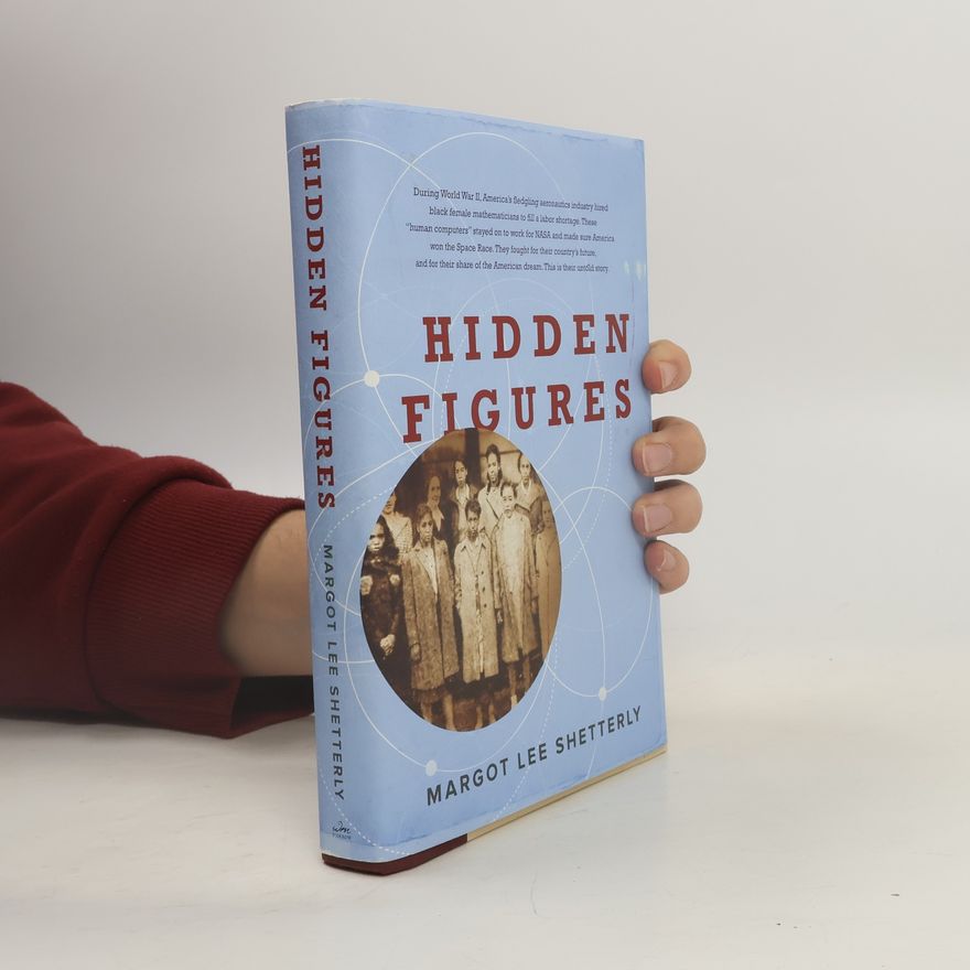 Margot Lee Shetterly Hidden Figures