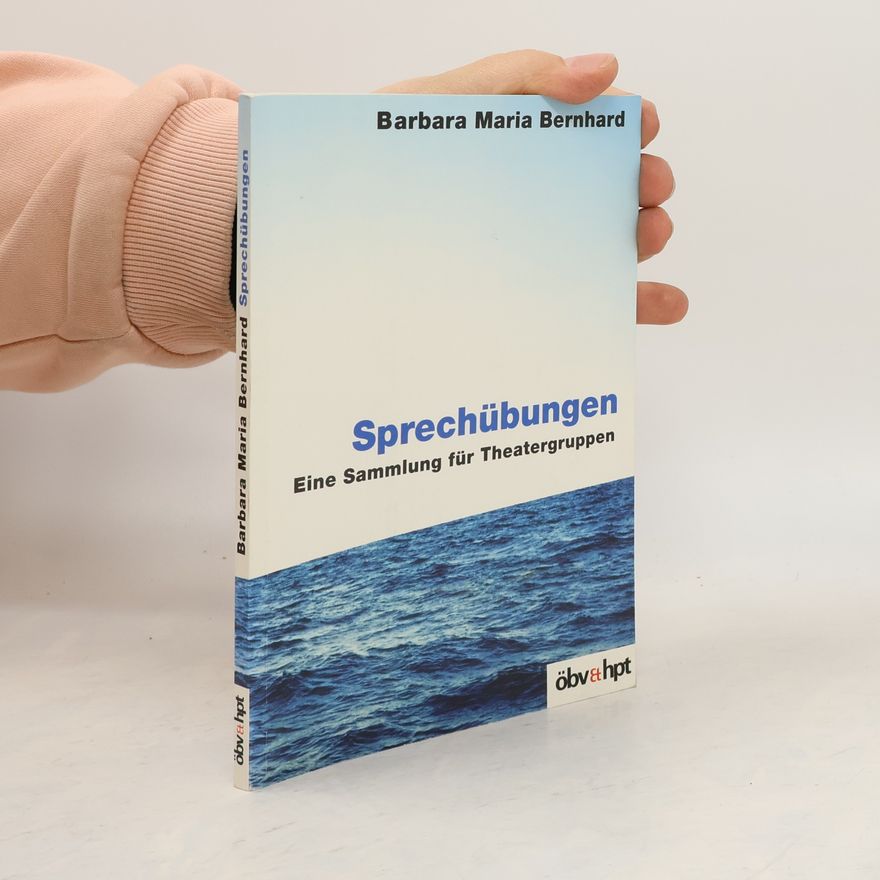 Barbara Maria Bernhard Sprechübungen
