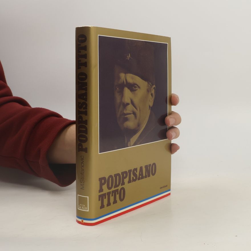 Momčilo Stefanović Podpisano Tito
