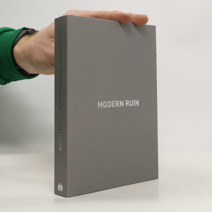 Frank Carter Modern Ruin