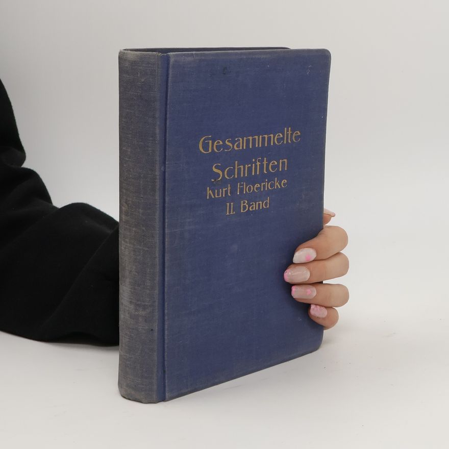 Kurt Floericke Gesammelte Schriften. Band ll.