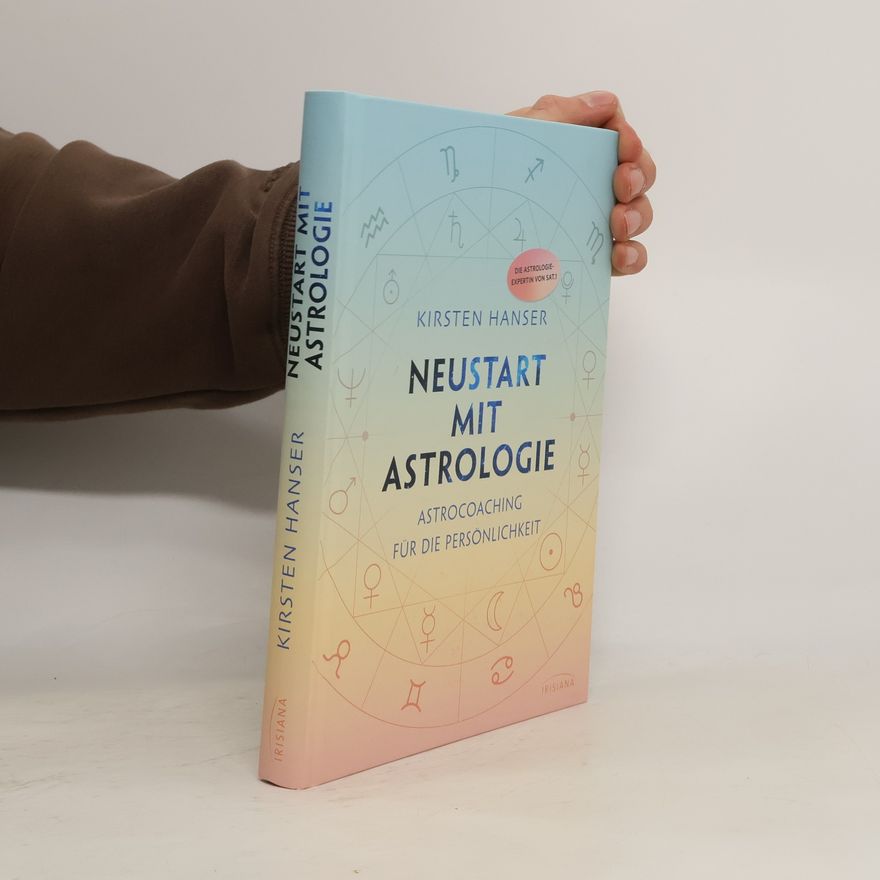 Kirsten Hanser Neustart mit Astrologie. Astrocoaching für die Persönlichkeit - die Astrologie-Expertin von SAT.1