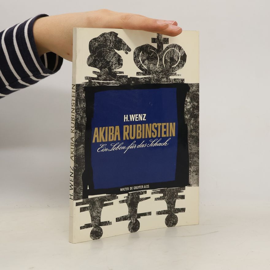 H. Wenz Akiba Rubinstein