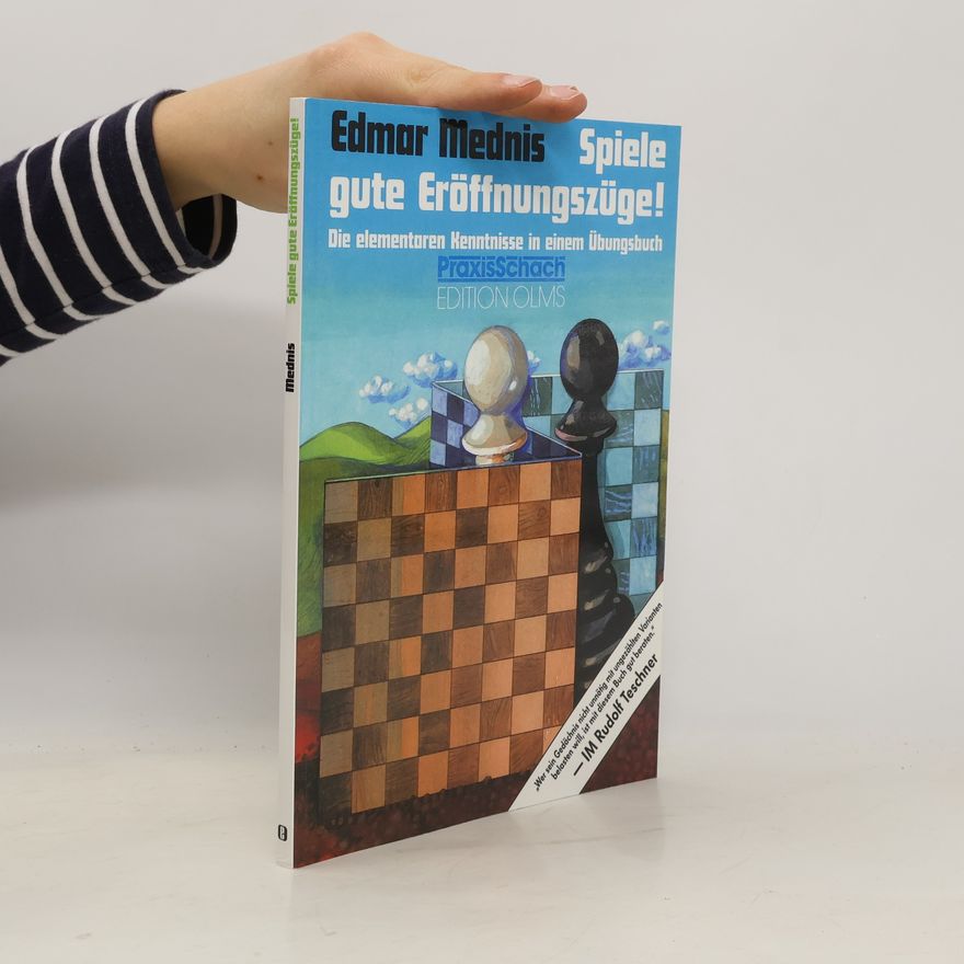 Edmar Mednis Spiele gute Eŕöffnungszüge!