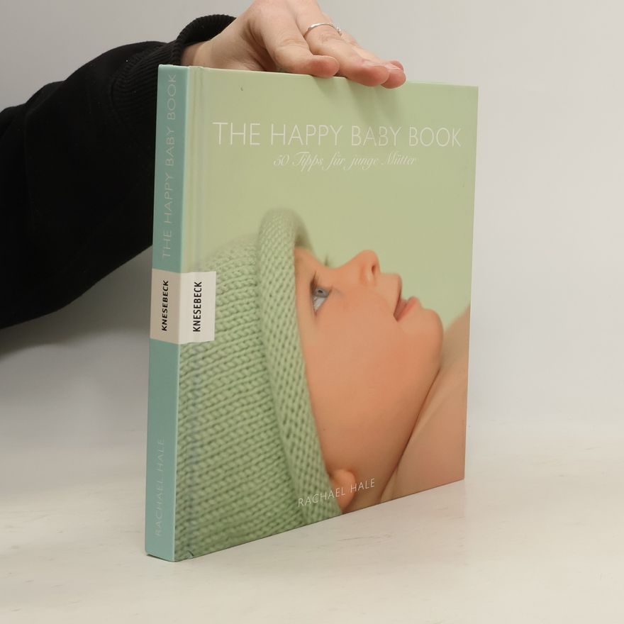 Rachael McKenna The Happy Baby Book