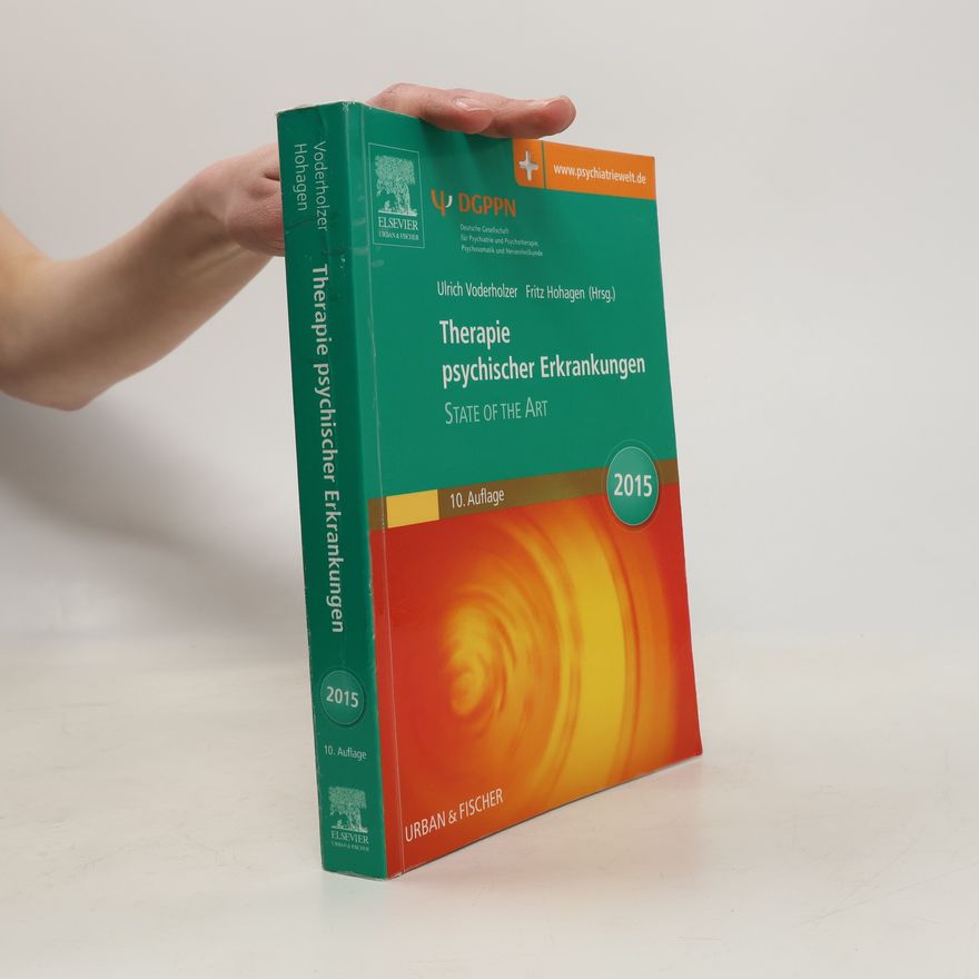 Ulrich Voderholzer Therapie psychischer Erkrankungen - 10. Auflage