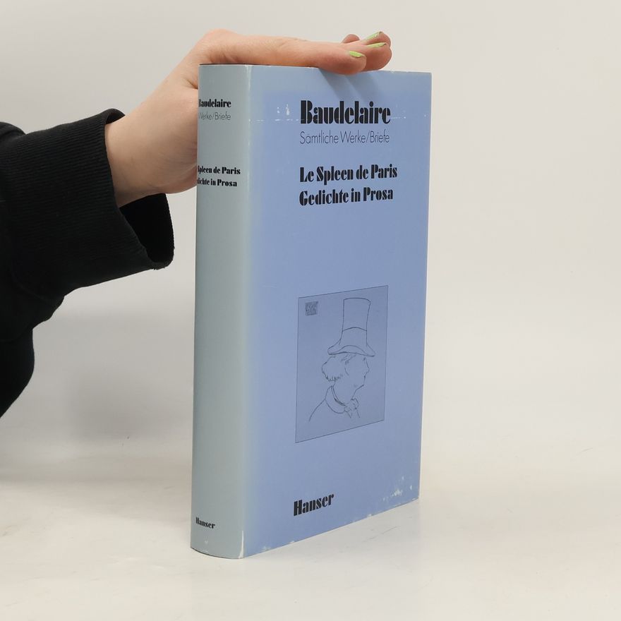 Charles Baudelaire Baudelaire. Sämtliche Werke/Briefe