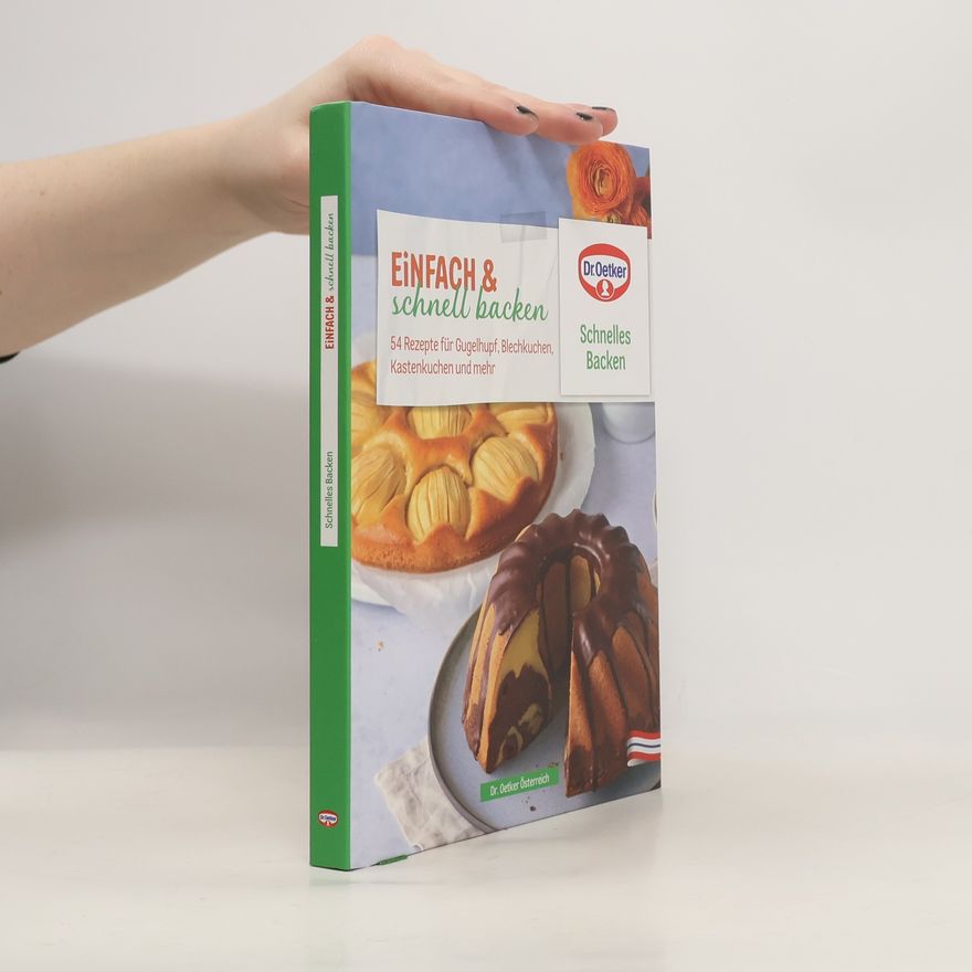 Kolektiv autorů Einfach & schnell backen. Schnelles Backen