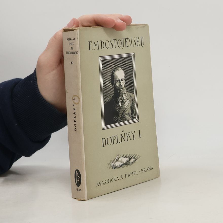 Fjodor Michailowitsch Dostojewski Doplňky I.