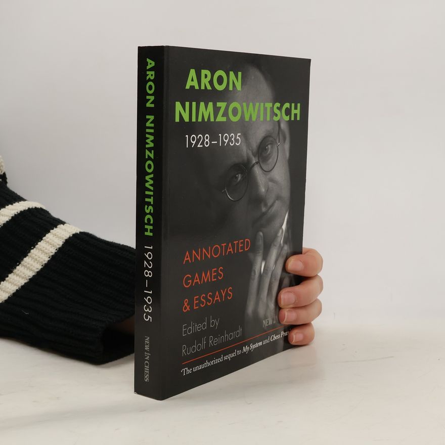 Rudolf Reinhardt Aron Nimzowitsch 1928-1935