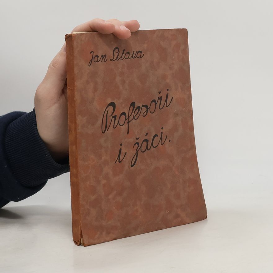 Jan Litava Profesoři i žáci