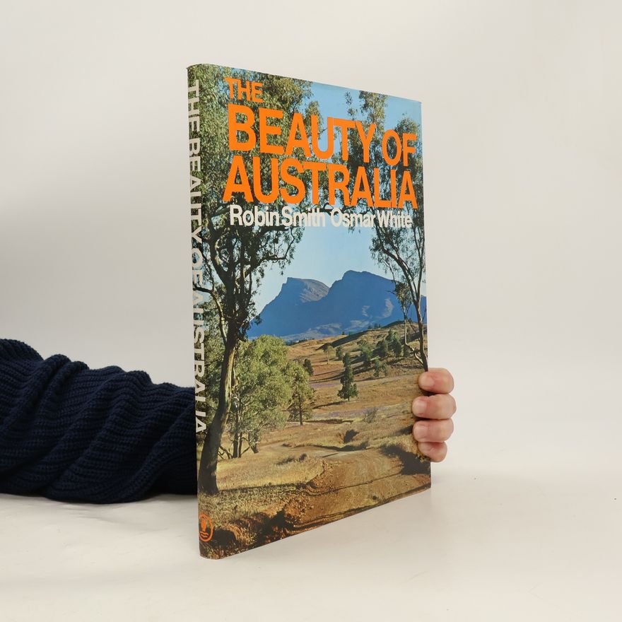 Robin Smith Osmar White The Beauty of Australia