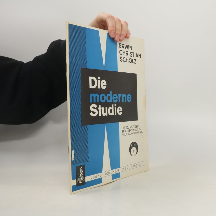 Erwin Christian Scholz Die moderne Studie 1