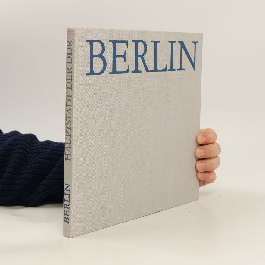 Autorenkollektiv Berlin - Hauptstadt der DDR