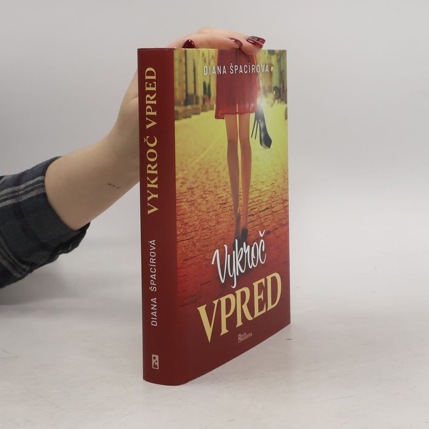 Diana Špacírová Vykroč vpred