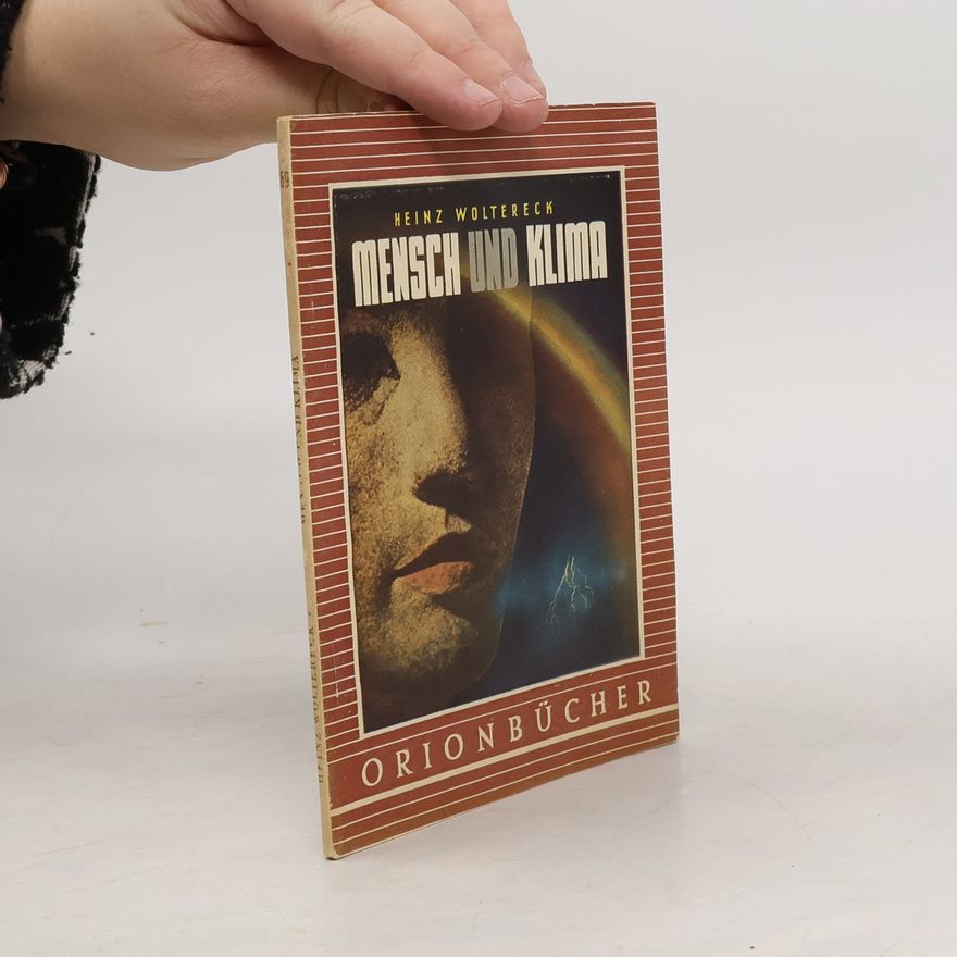 Heinz Woltereck Mensch Und Klima