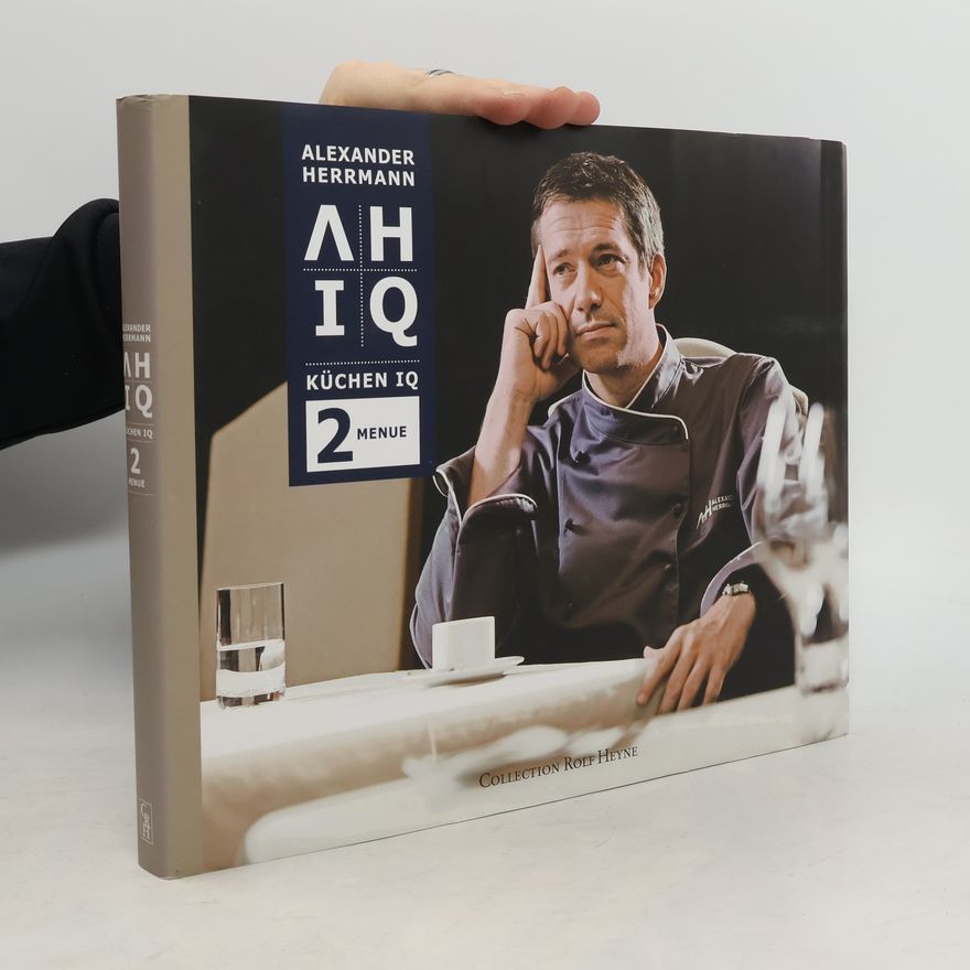 Alexander Herrmann AHIQ. Küchen IQ 2 menue