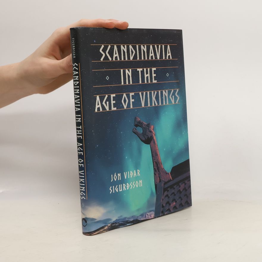 Thea Kveiland Scandinavia in the Age of Vikings