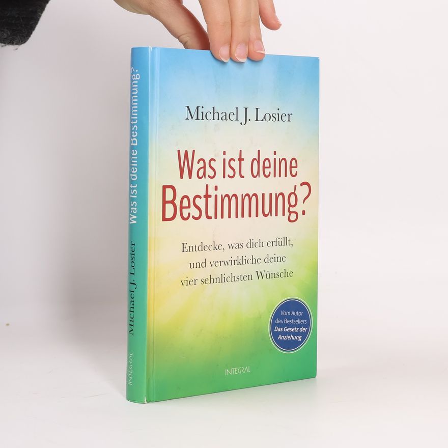 Michael Losier Was ist deine Bestimmung?