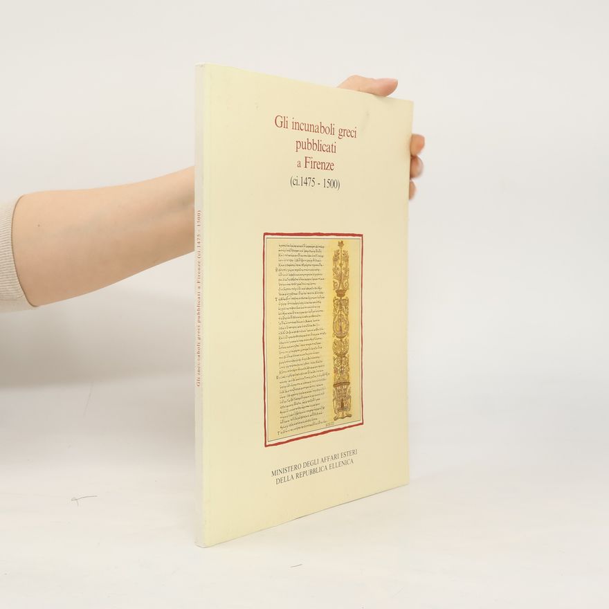 M. I. Manousakas Gli incunaboli greci pubblicati a Firenze