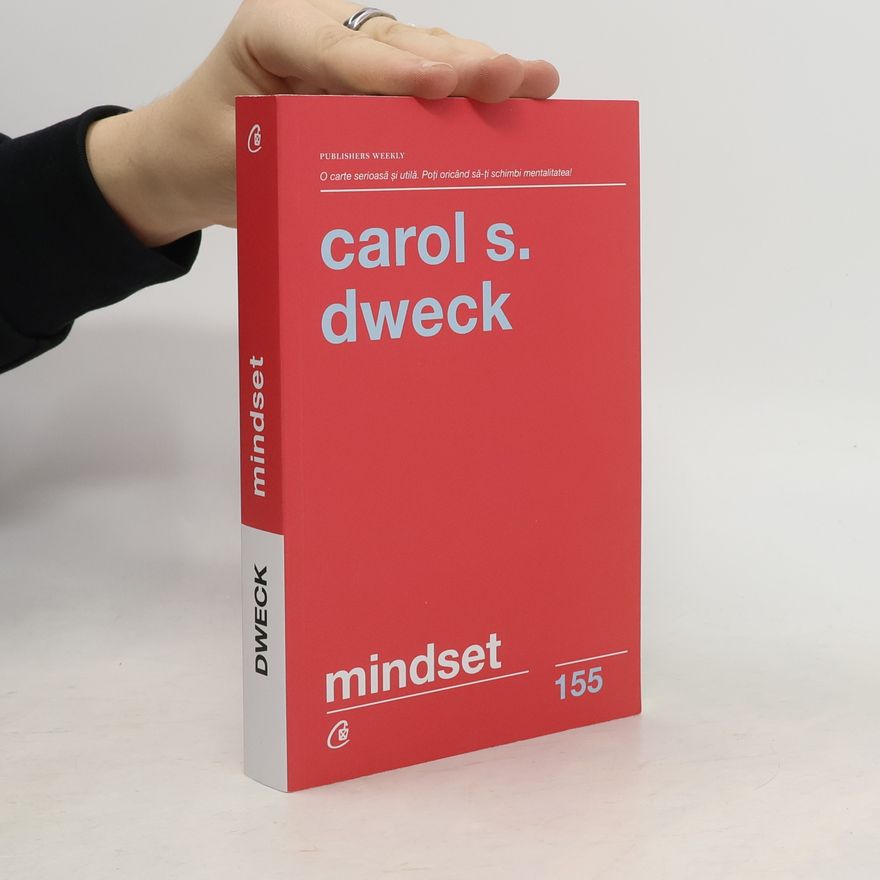 Carol S. Dweck Mindset