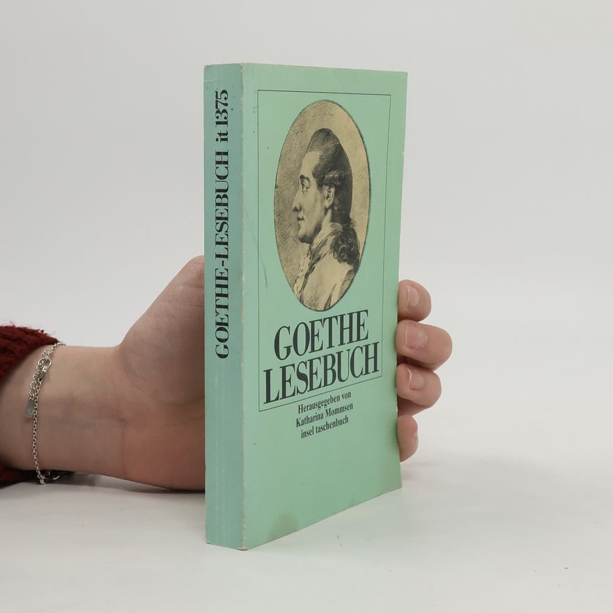 Katharina Mommsen Goethe-Lesebuch