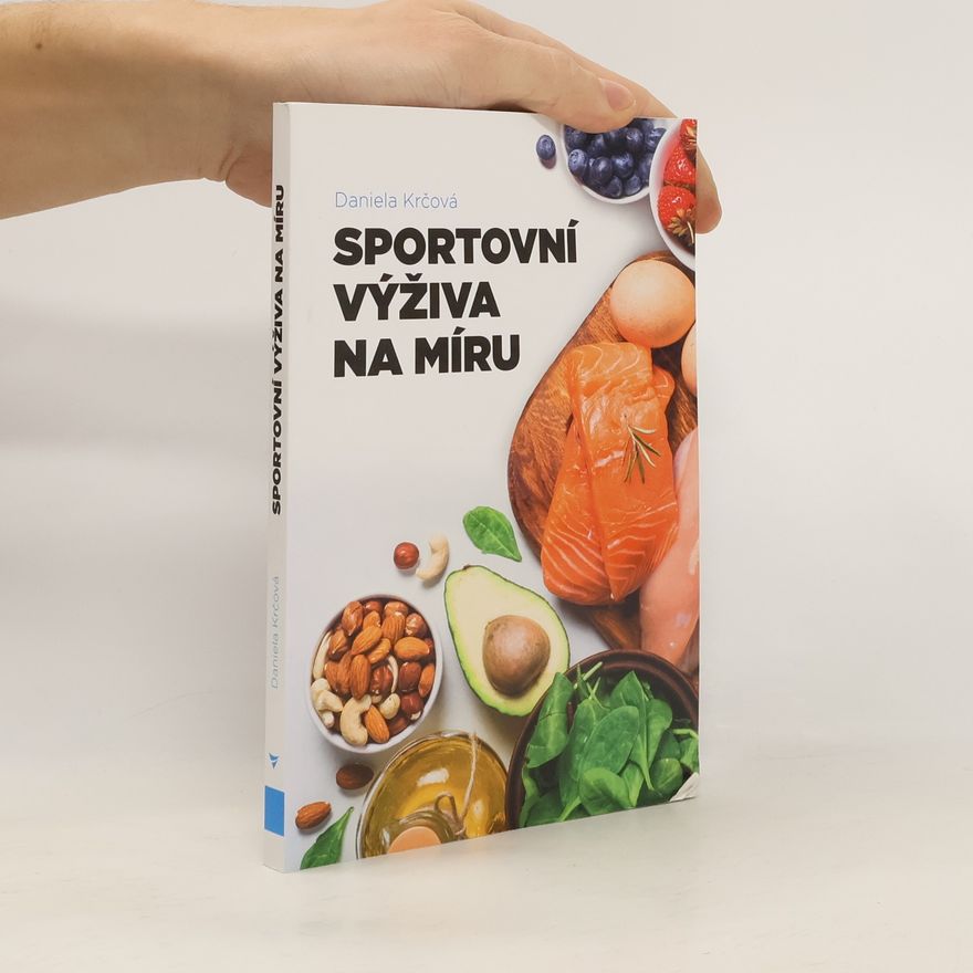 Daniela Krčová Sportovní výživa na míru
