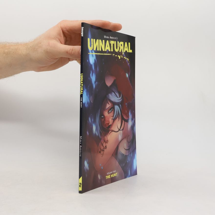 Mirka Andolfo Unnatural Volume 2: The Hunt