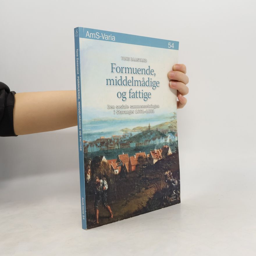 Tone Daasvand AmS-Varia - 54: Formuende, middelmådige og fattige