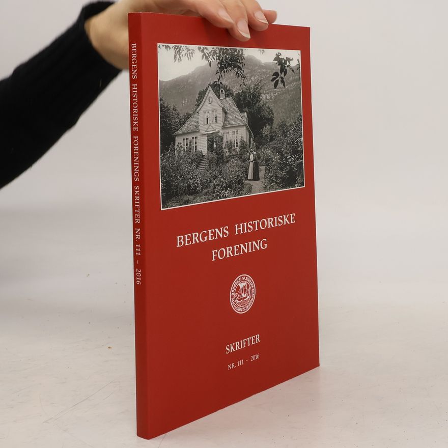 Various authors Bergens Historiske Forening Skrifter Nr. 111