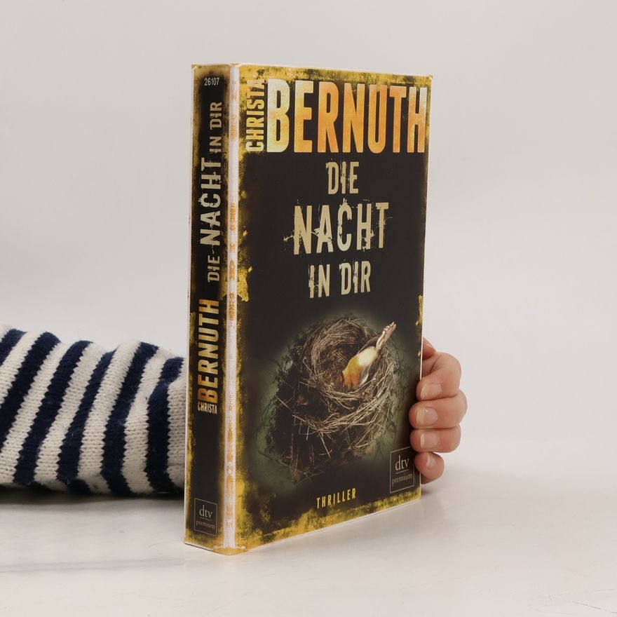 Christa von Bernuth Die Nacht in dir