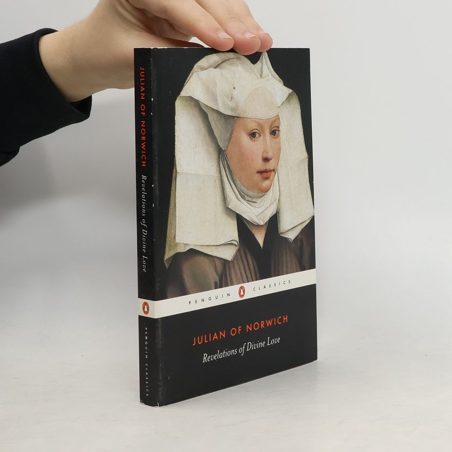Julian Of Norwich Penguin Classics: Revelations of Divine Love