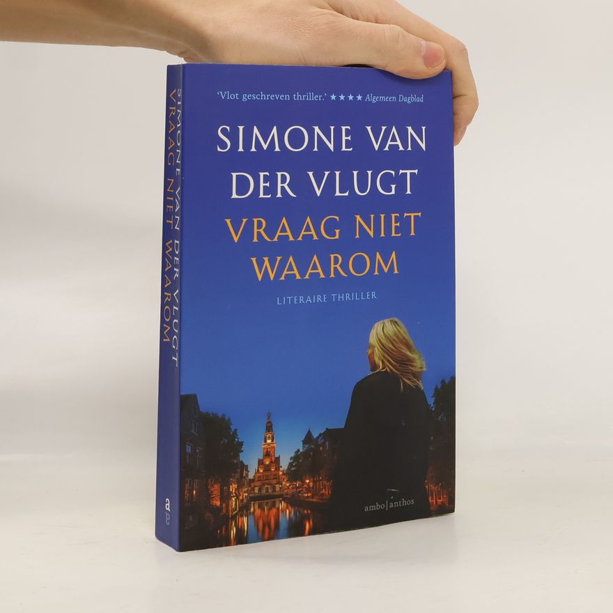Simone van der Vlugt Vraag niet waarom - druk 1