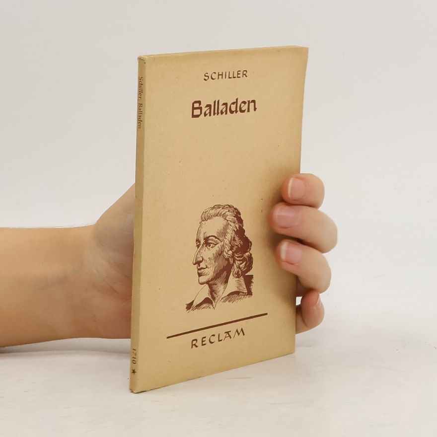 Friedrich Schiller Schillers Balladen