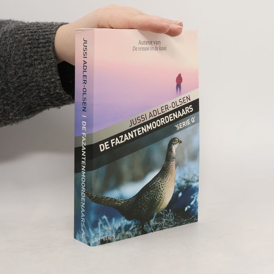 Jussi Adler-Olsen Serie Q: De fazantenmoordenaars