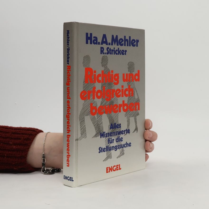 R. Stricker Richtig und erfolgreich bewerben