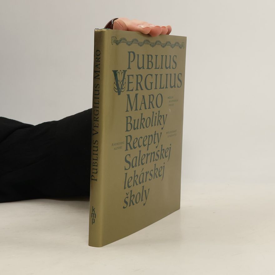 Publius Vergilius Maro Bukoliky, Recepty Salernskej lekárskej školy