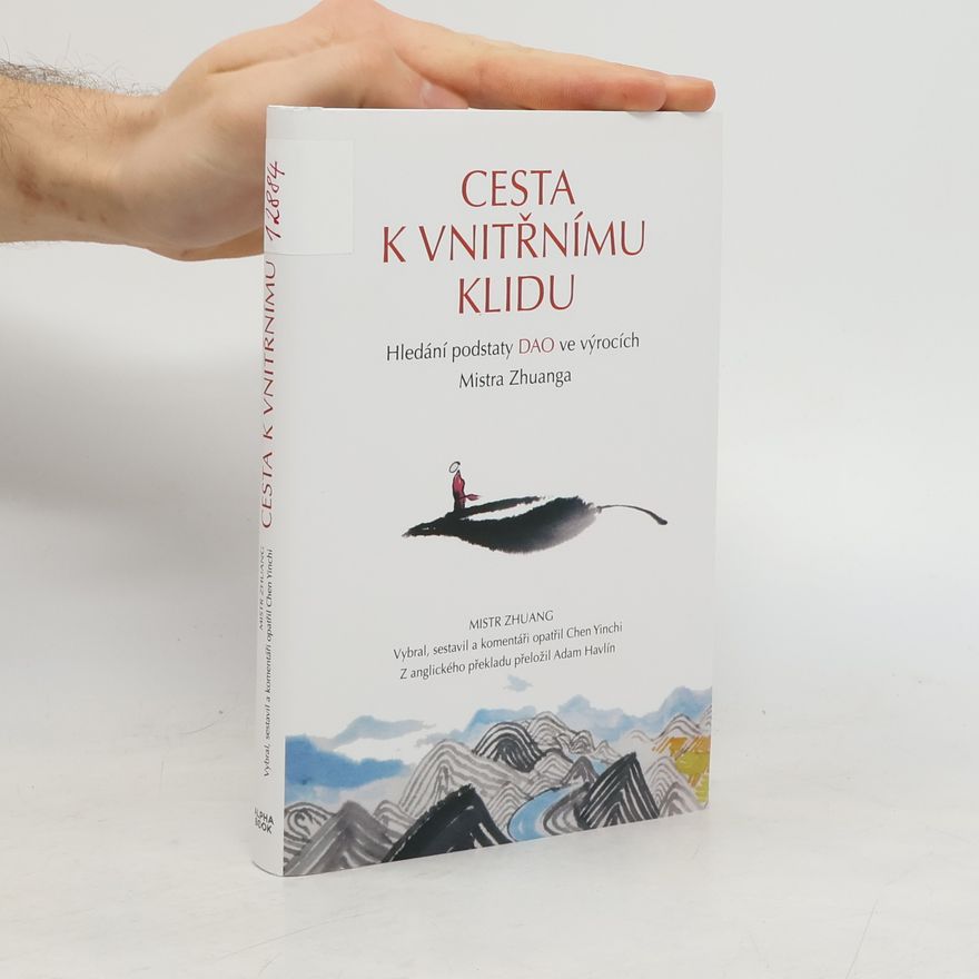 Zhuangzi Cesta k vnitřnímu klidu