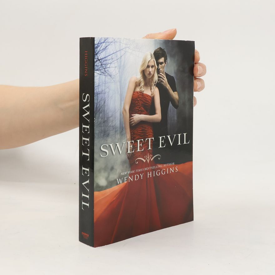 Wendy Higgins Sweet Evil