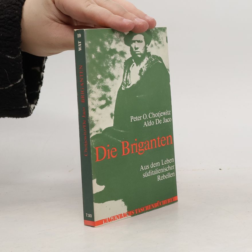Peter O. Chotjewitz Wagenbachs Taschenbücherei - 19: Die Briganten