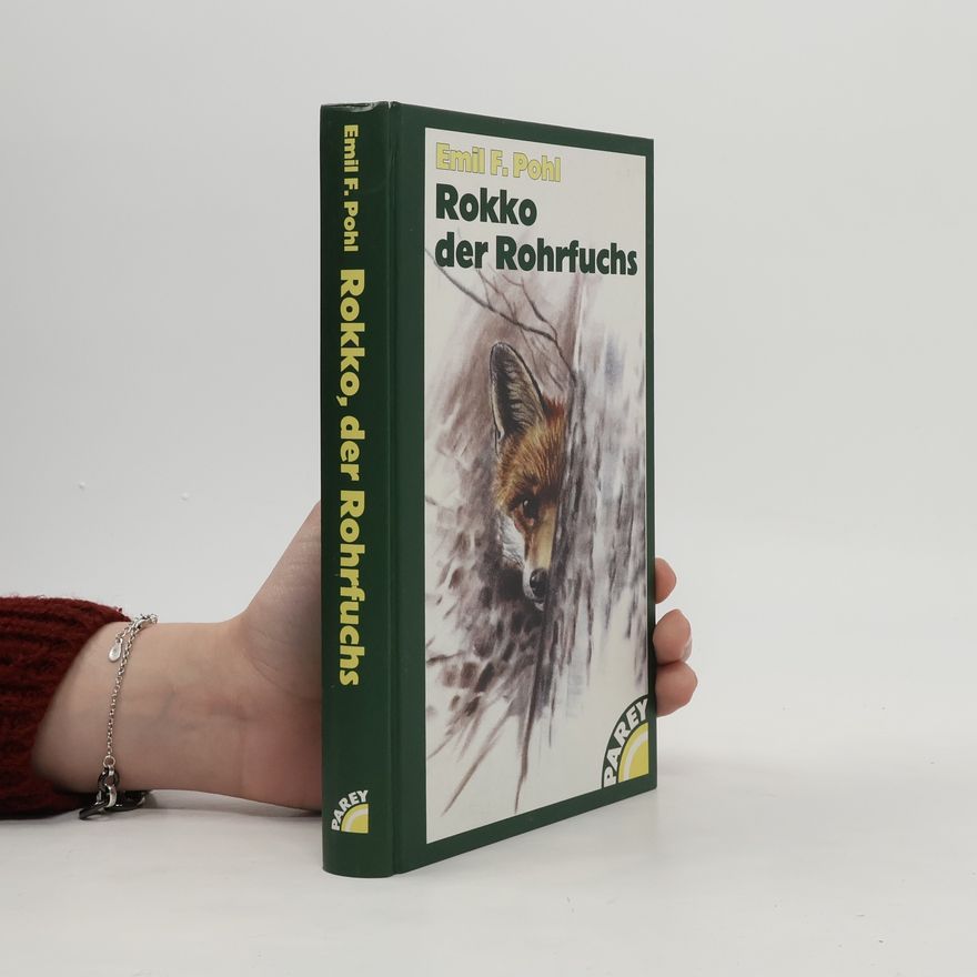 Emil F. Pohl Rokko der Rohrfuchs