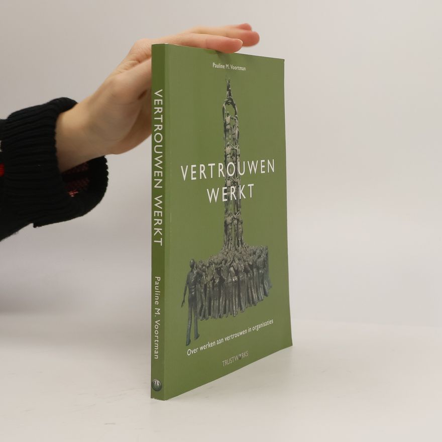 Pauline Marian Voortman Vertrouwen werkt