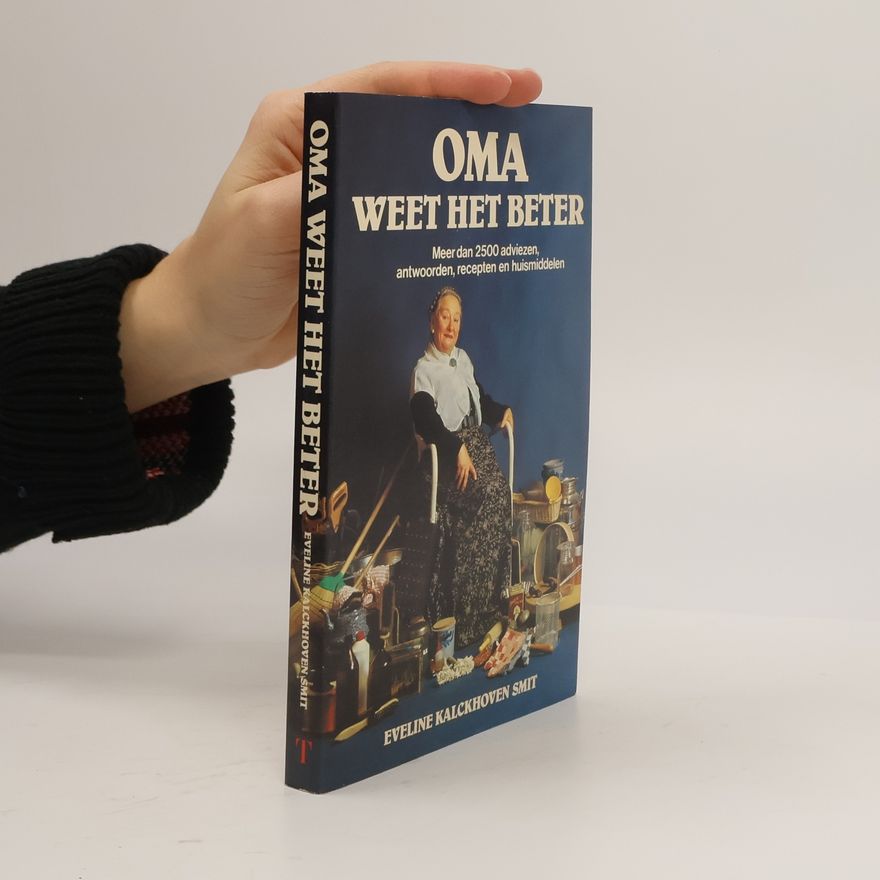 Eveline Kalckhoven Smit Oma weet het beter