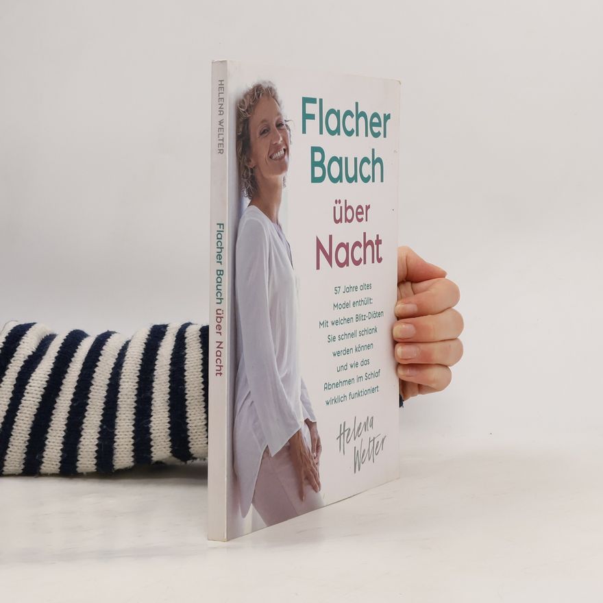 Helena Welter Flacher Bauch über Nacht