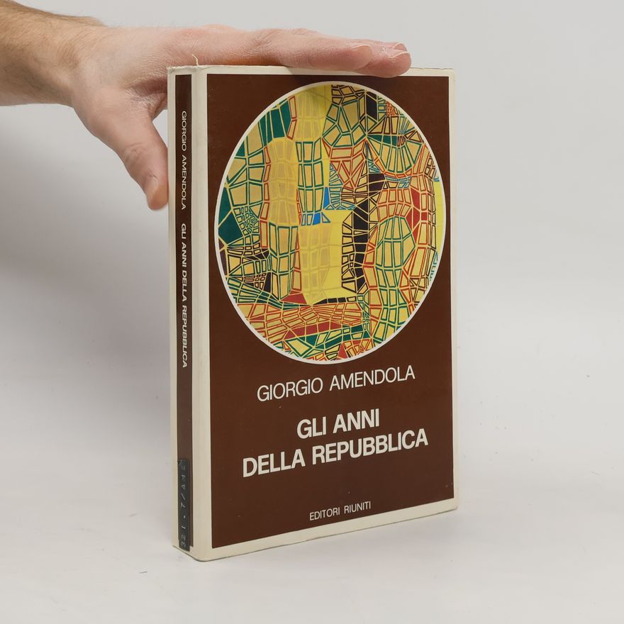 Giorgio Amendola Gli anni della Repubblica